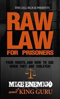   Raw Law For Prisoners