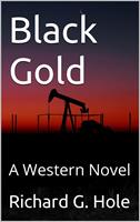 Black Gold: A Western Novel