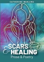   Scars & Healing
