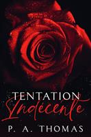   Tentation Indécente