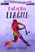   Out of His League