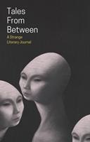   Tales From Between