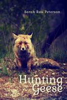   Hunting Geese