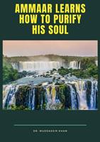   Ammaar Learns How To Purify His Soul