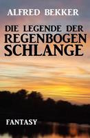   Die Legende der Regenbogenschlange