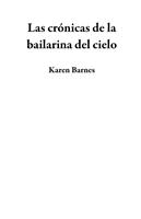 Las crónicas de la bailarina del cielo
