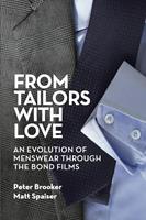   From Tailors with Love: An Evolution of Menswear Through the Bond Films (color ebook)