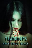   Teardrops