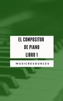 El Compositor de Piano Libro 1