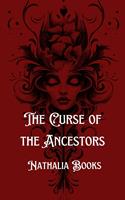   Curse of the Ancestors