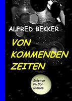   Von kommenden Zeiten