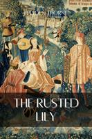   The Rusted Lily