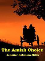   The Amish Choice