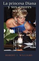   La princesa Diana y sus amores secretos