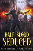   Half-Blood Seduced