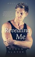   Revealing Me
