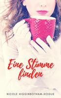   Eine Stimme finden
