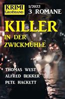   Killer in der Zwickmühle: Krimi Großband 3 Romane 1/2022