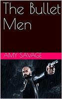   The Bullet Men