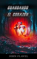   Guardando el corazón