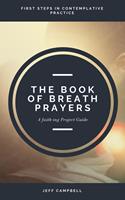   The Book of Breath Prayers