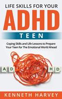 Life Skills For Your ADHD Teen