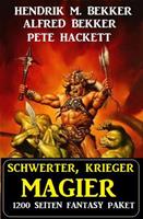   Schwerter, Krieger, Magier: 1200 Seiten Fantasy Paket