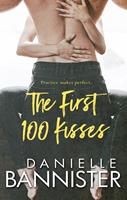   The First 100 Kisses