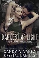   The Darkest of Light