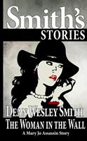 The Woman in the Wall: A Mary Jo Assassin Story