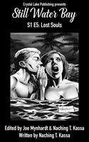   Still Water Bay S1 E5