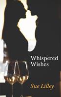   Whispered Wishes