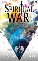   Spiritual War Final Days