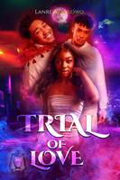   Trial of Love
