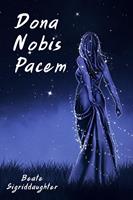   Dona Nobis Pacem