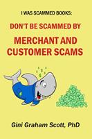   Don't Be Scammed by Merchant and Customer Scams