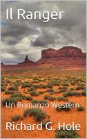   Il Ranger: Un Romanzo Western