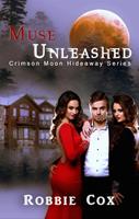   Crimson Moon HIdeaway: Muse Unleashed