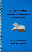   The Series Bible
