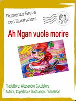   Ah Ngan vuole morire