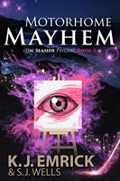   Motorhome Mayhem: A Paranormal Women’s Fiction Cozy Mystery