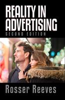   Rosser Reeves'Reality In Advertising - Second Edition