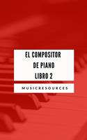 El Compositor de Piano Libro 2