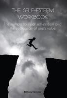   The Self-Esteem Workbook The multiple forms of self-esteem and the evaluation of one's value