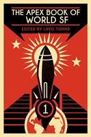   The Apex Book of World SF: Volume 1