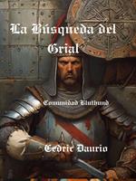   La Búsqueda del Grial