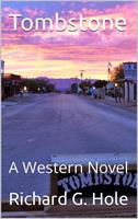 Tombstone: A Western Novel