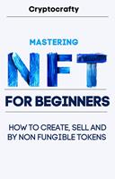   Mastering NFT For Beginners