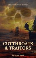   Cutthroats & Traitors