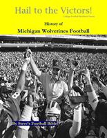 Hail to the Victors! History of Michigan Wolverines Football